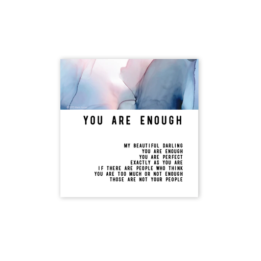 You Are Enough Magnet: Magnet inside cello sleeve (peghook hole) (default) - TheShabbyWick