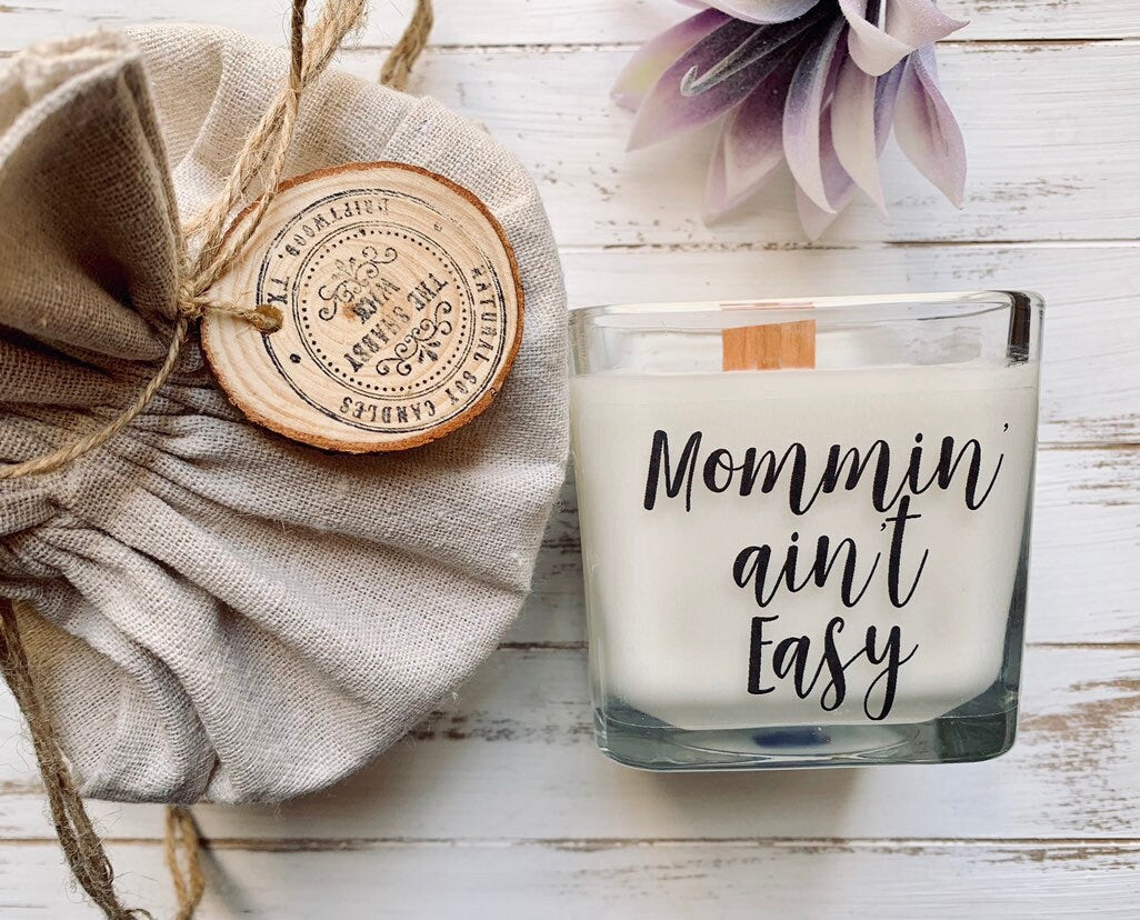 Mommin Aint Easy New Mom Gift New Mom Candle Friend Gift Girl Friend Gift Thinking Of You Gift Custo - TheShabbyWick